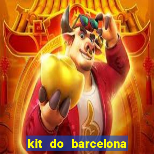 kit do barcelona dls 19